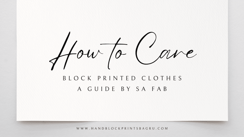 How to Care for Your Block Printed Clothing