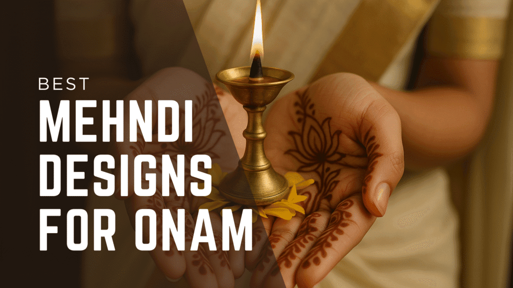 Mehndi Designs for Onam
