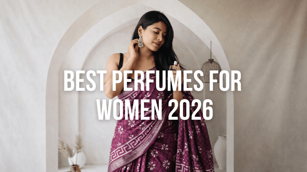 Best Perfumes for Women 2026